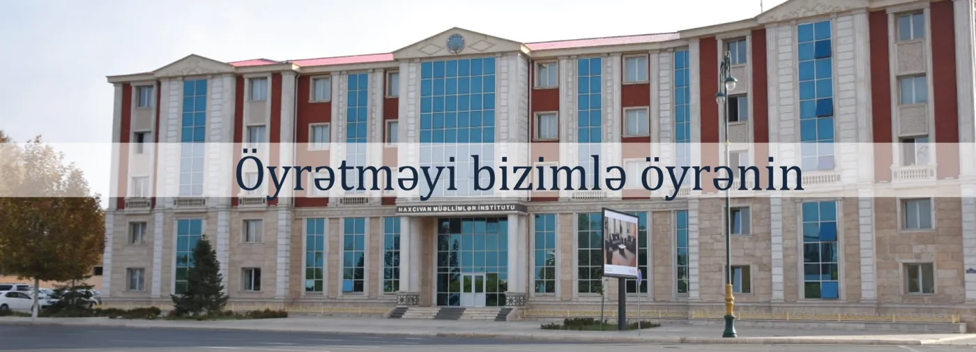 Banner image from the Nakhchivan Teachers Institute website